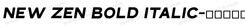 New Zen Bold Italic字体转换